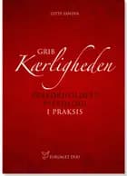 Grib kærligheden