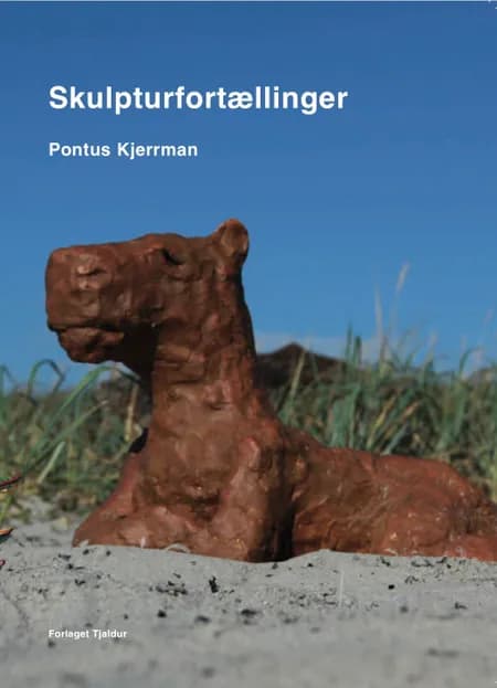 Skulpturfortællinger af Pontus Kjerrman