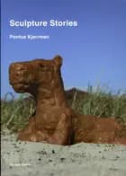 Sculpture stories