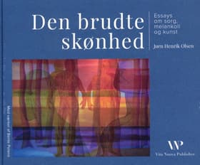 Den brudte skønhed af Jørn Henrik Olsen