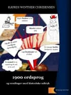 1900 ordsprog og vendinger af Hjørdi Winther Christensen