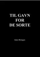 Til gavn for de sorte