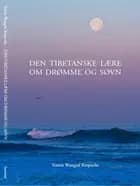 Den tibetanske lære om drømme og søvn af Tenzin Wangyal Rinpoche