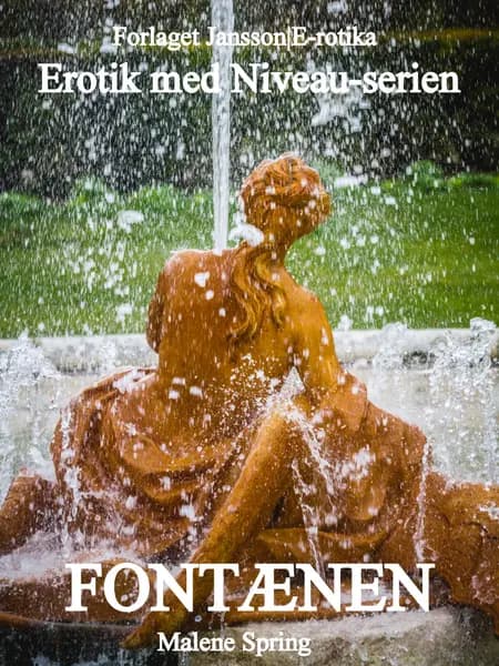 Fontænen af Malene Spring