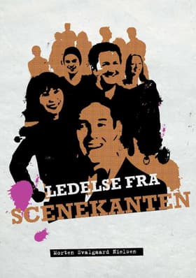 Ledelse fra Scenekanten af Morten Svalgaard Nielsen