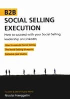 B2B social selling execution af Nicolai Haeggelin