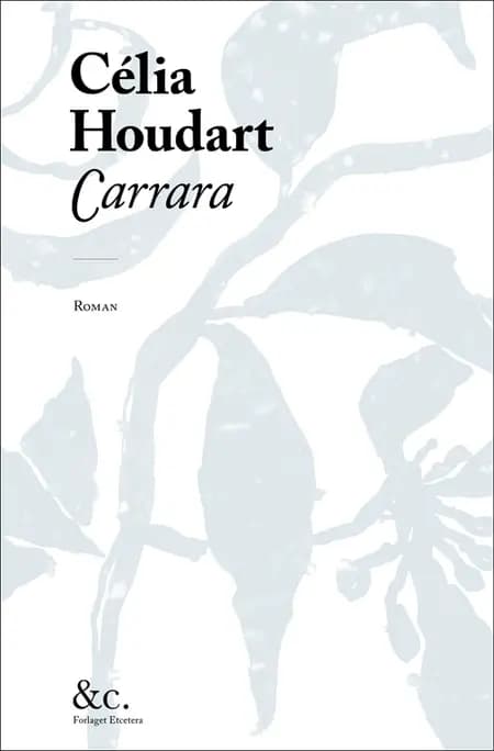 Carrara af Célia Houdart