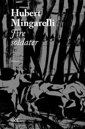 Fire soldater af Hubert Mingarelli