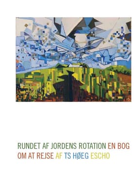 Rundet af jordens rotation af T.S. Høeg