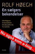 En sælgers bekendelser - E-bogen af Rolf Høegh