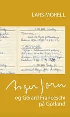 Asger Jorn og Gérard Franceschi på Gotland af Lars Morell