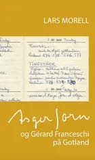 Asger Jorn og Gérard Franceschi på Gotland