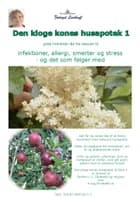 Den kloge kones husapotek 1 af Dorthe Lis Lindgaard-Thomsen