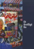 Et festligt Liv