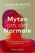 Myten om det normale af Gabor Maté