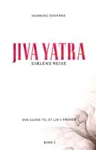 Sjælens rejse - JIVA YATRA