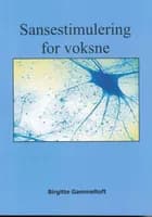 Sansestimulering for voksne af Birgitte Gammeltoft