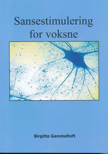 Sansestimulering for voksne af Birgitte Gammeltoft