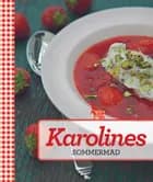 Karolines Sommermad