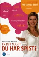 Er det noget du har spist?