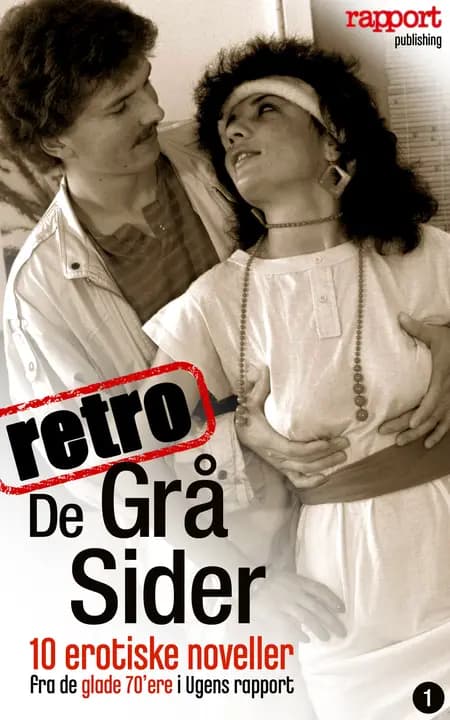 Erotik og sex: De Grå Sider, retro 1 af Læsere fra Ugens rapport