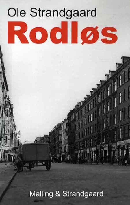 Rodløs af Ole Strandgaard