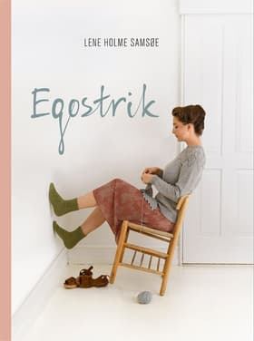 Egostrik af Lene Holme Samsøe