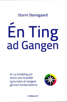 Én ting ad gangen af Storm Stensgaard