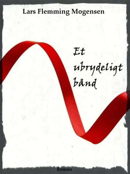 Et ubrydeligt bånd af Lars Flemming