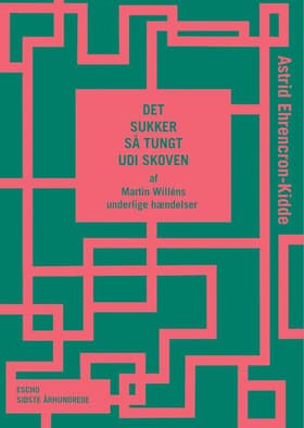 Det sukker så tungt udi skoven af Astrid Ehrencron-Kidde