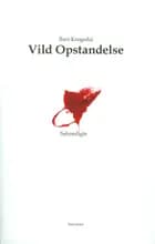 Vild Opstandelse af Iben Krogsdal