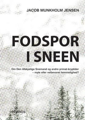 Fodspor i sneen af Jacob Munkholm Jensen