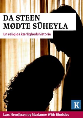 Da Steen mødte Süheyla af Kristeligt Dagblad