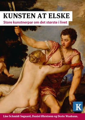 Kunsten at elske af Kristeligt Dagblad