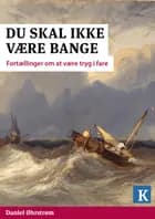 Du skal ikke være bange
