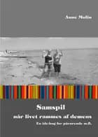 Samspil - når livet rammes af demens
