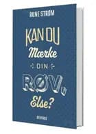 Kan du mærke din røv Else?
