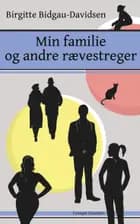 Min familie og andre rævestreger