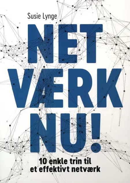 Netværk Nu! af Susie Lynge