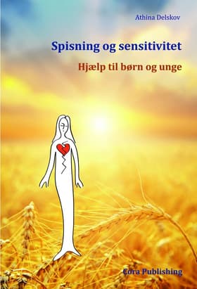 Spisning og sensitivitet af Athina Delskov