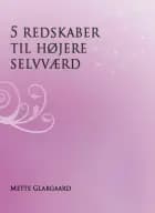 5 redskaber til højere selvværd