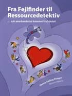 Fra fejlfinder til ressourcedetektiv
