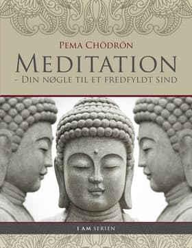 Meditation af Pema Chödrön