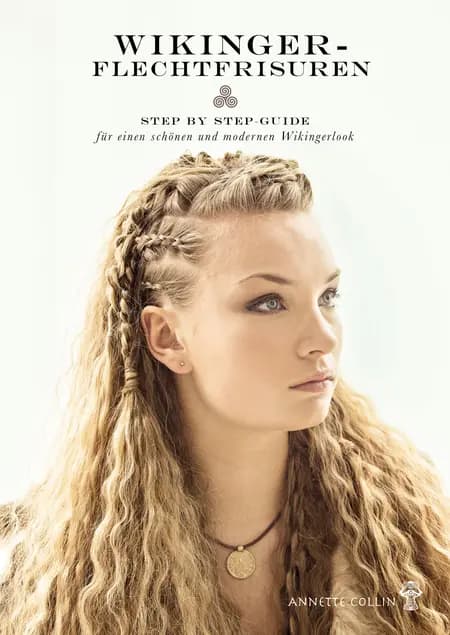 Wikinger-Flechtfrisuren af Annette Collin
