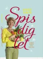Spis Dig Let af Anne W. Ravn
