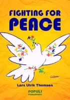Fighting for peace