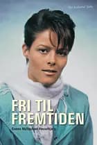 Fri til fremtiden