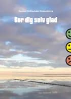 Gør dig selv glad af Gunna McIlquham Hesselbjerg