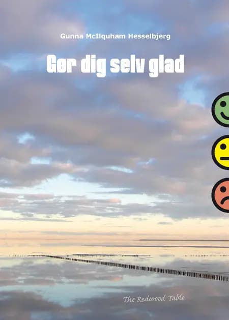 Gør dig selv glad af Gunna McIlquham Hesselbjerg