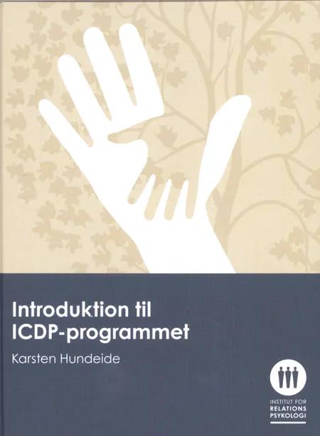 Introduktion til ICDP-programmet af Karsten Hundeide